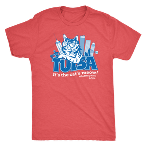 Tulsa - It's the Cat's Meow - Tri-blend Tee