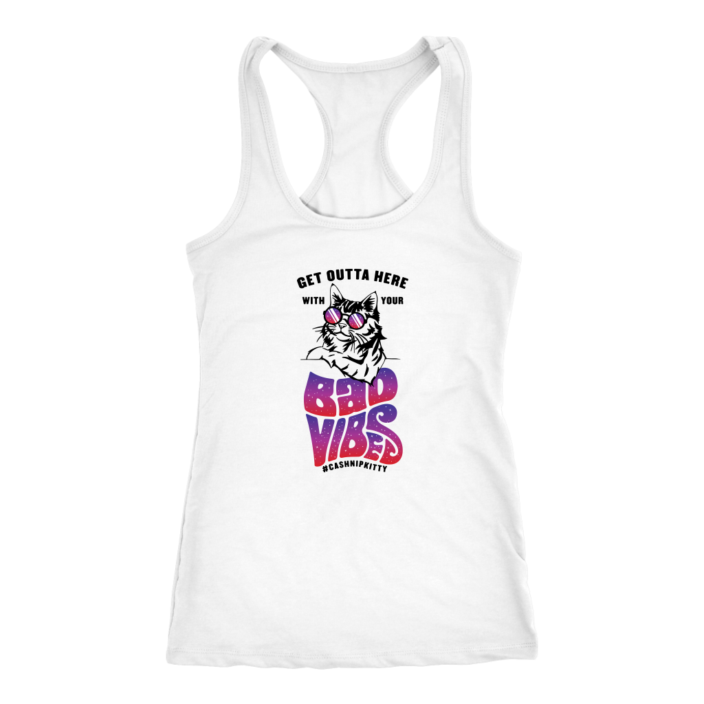 Outta Here with Your Bad Vibes - Racerback Tank