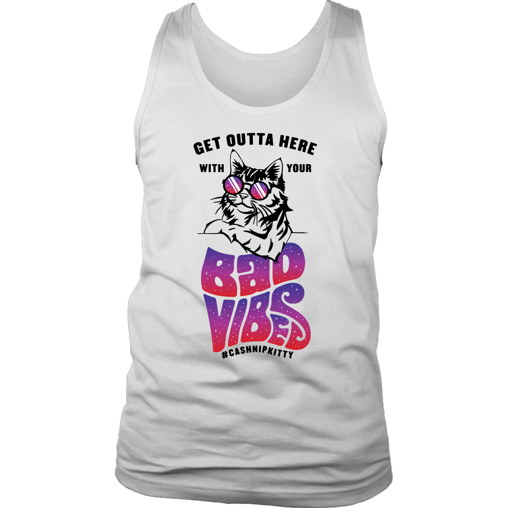 Outta Here with Your Bad Vibes Unisex Tank - White