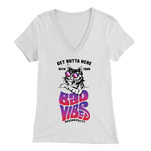 Outta Here with Your Bad Vibes Womens V-Neck